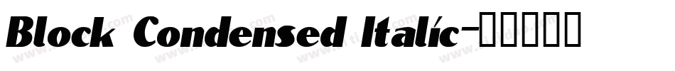 Block Condensed Italic字体转换